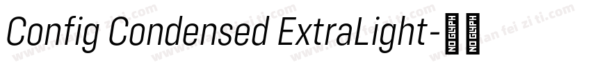 Config Condensed ExtraLight字体转换